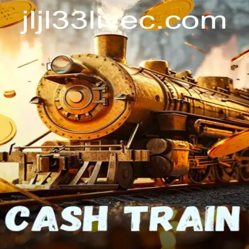 The Exciting World of CashTrain: A Journey with jljl33 Live