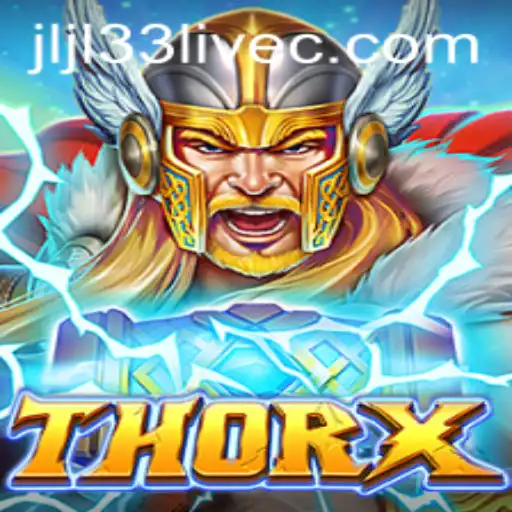 Unveiling ThorX: An Epic Gaming Experience Enhanced by jljl33 live